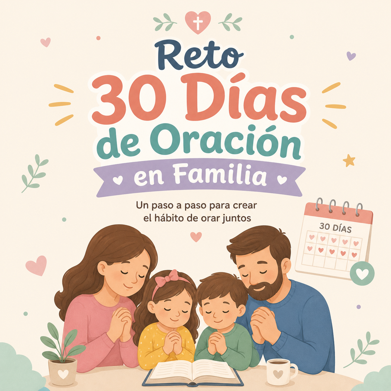 📅 Reto 30 Días de Oración en Familia